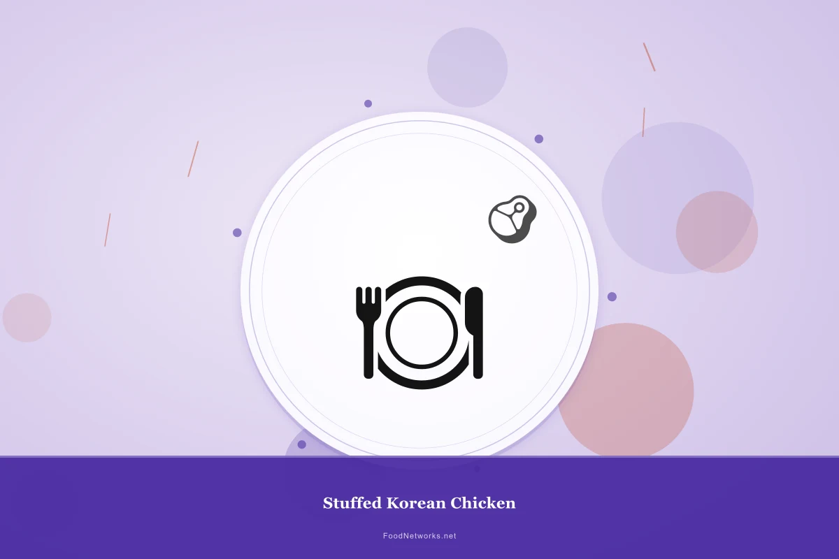 Why This Stuffed Korean Chicken Recipe Works