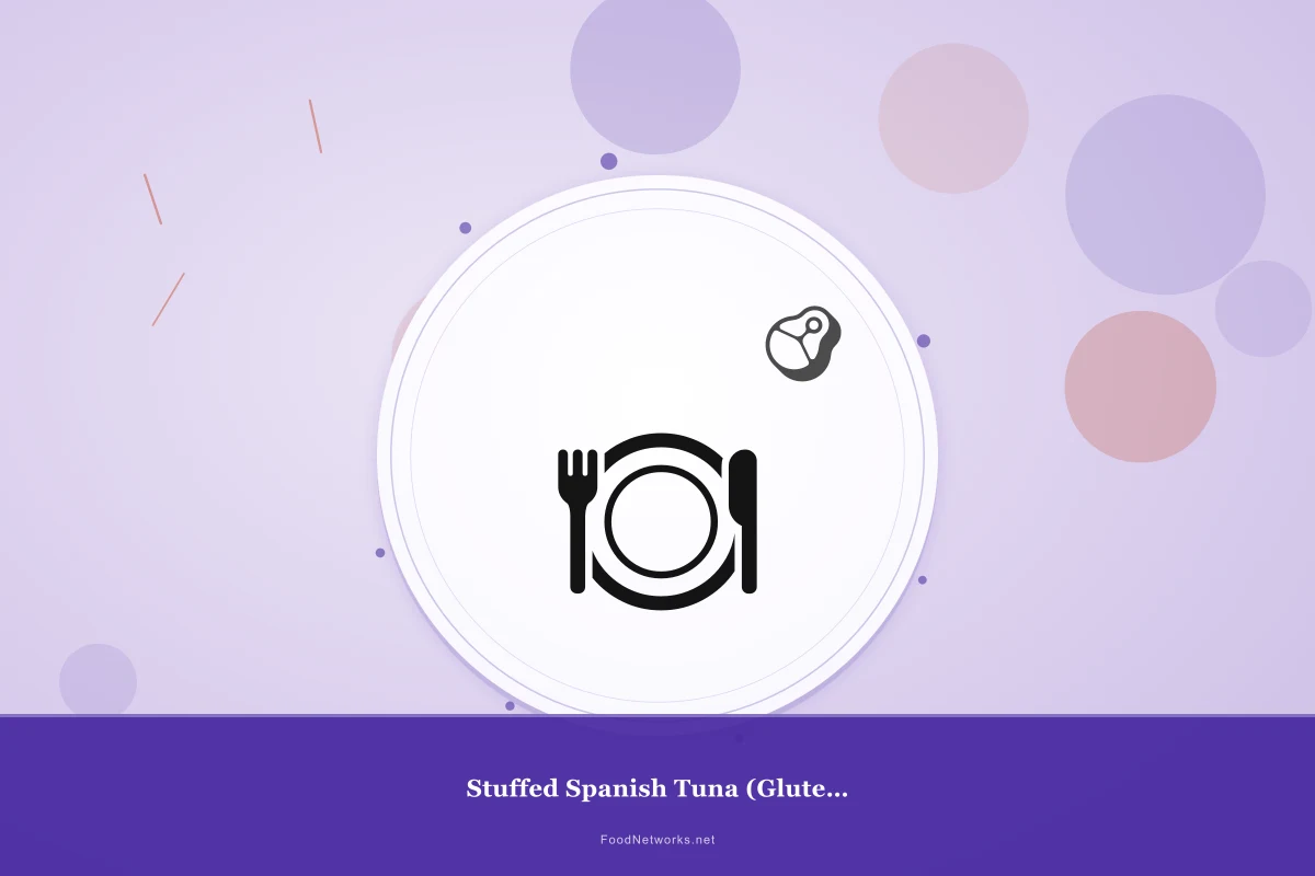 Why This Stuffed Spanish Tuna (Gluten-Free) Recipe Works