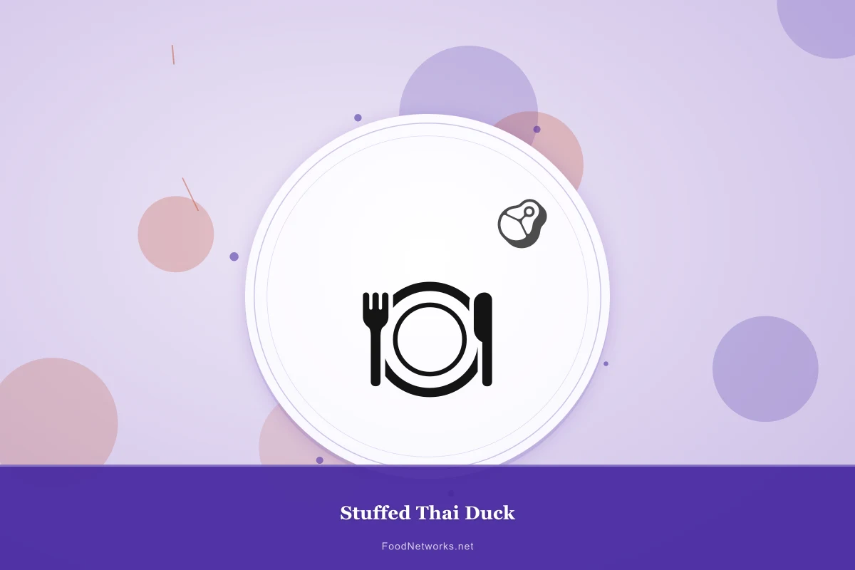 Why This Stuffed Thai Duck Recipe Works