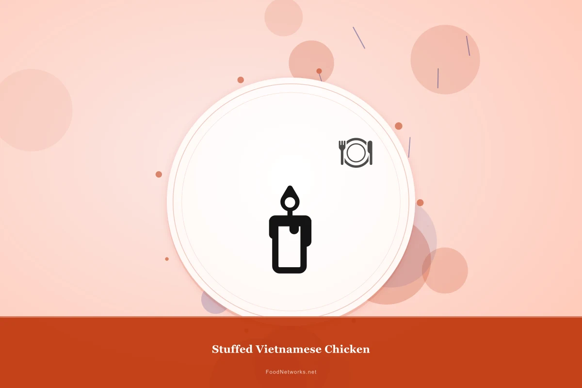Why This Stuffed Vietnamese Chicken Recipe Works