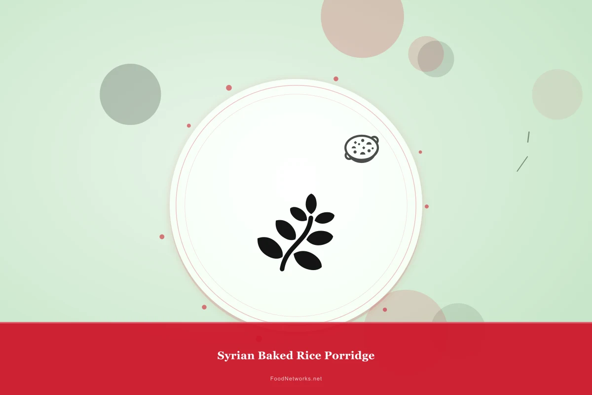 Why This Syrian Baked Rice Porridge Recipe Works
