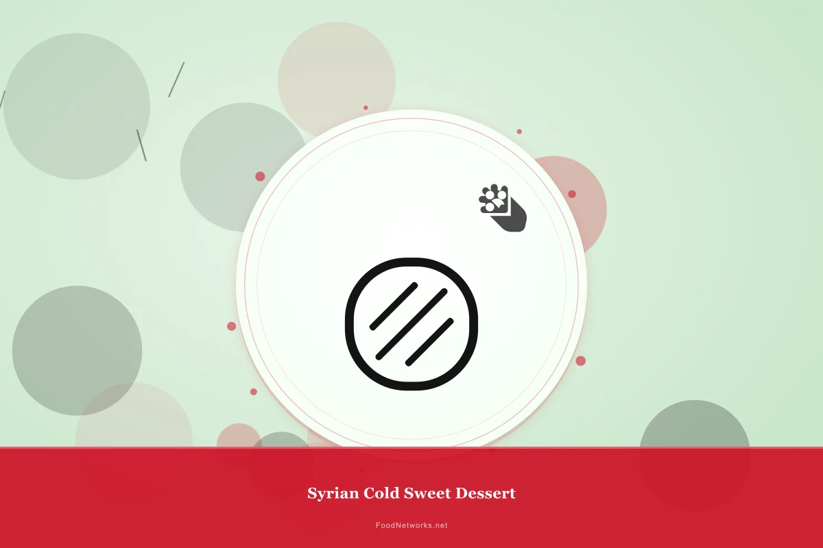 Why This Syrian Cold Sweet Dessert Recipe Works